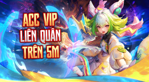 ACC VIP LIÊN QUÂN TRÊN 5M